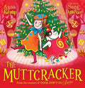 THE MUTTCRACKER, AUTHOR-ANNA KEMP, ILLUSTRATED BY SARA OGILVIE